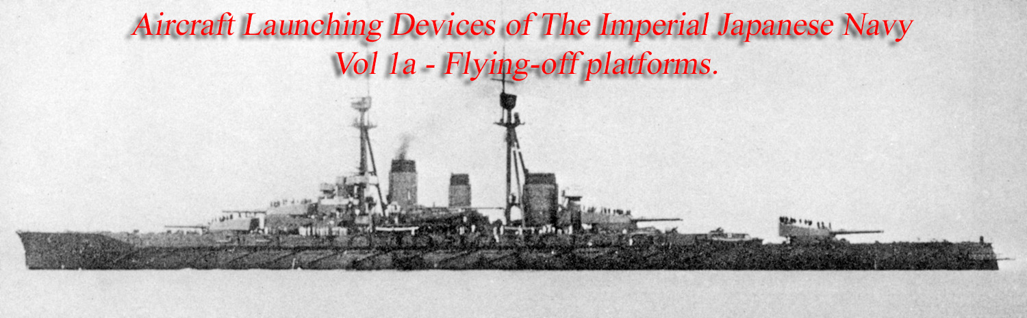 Aircraft launching devices of the Imperial Japanese Navy Vol 1A ...